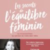 Les secrets de l’équilibre féminin